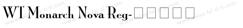 WT Monarch Nova Reg字体转换